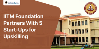 IIT Madras Foundation Partners with 5 Start-Ups for Upskilling in AI, ML, Data Science; Check Details Here